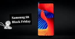 Un Samsung S8 durant le Black Friday ? N'attendez plus !